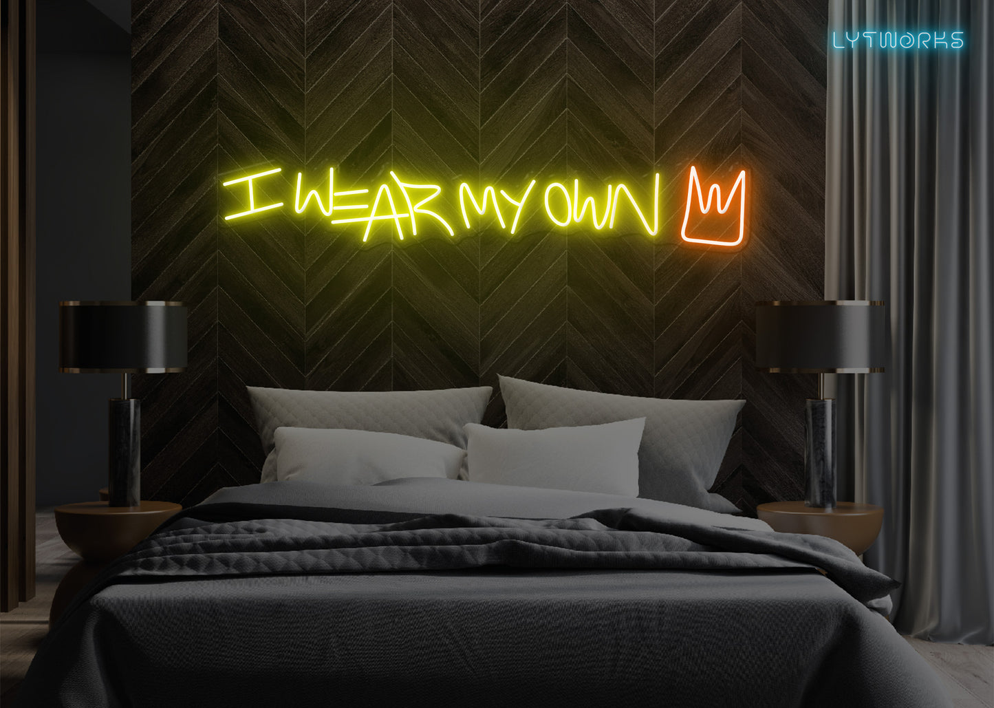 Neon "I Wear My Own Crown"
