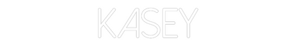 Custom Neon: Kasey
