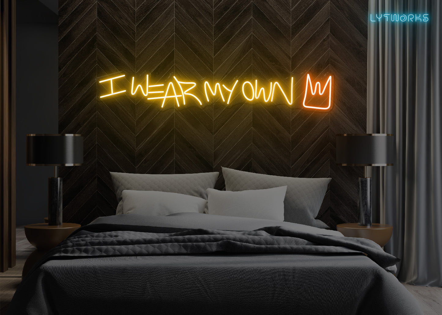 Neon "I Wear My Own Crown"