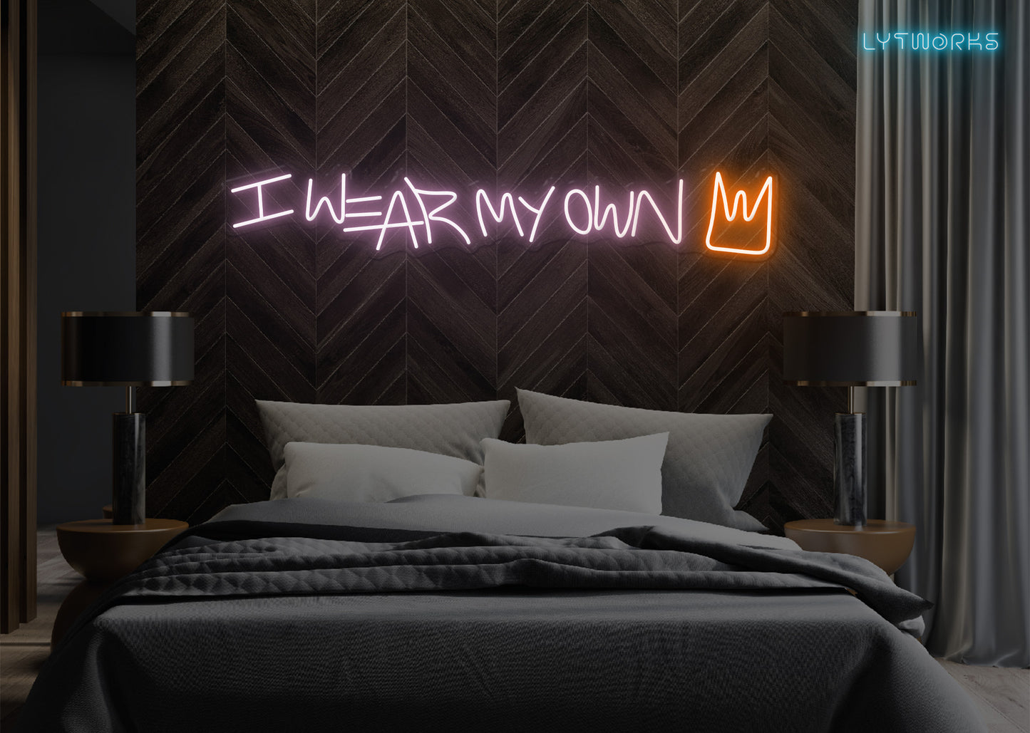 Neon "I Wear My Own Crown"