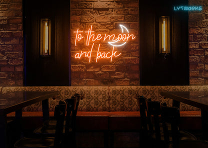 Neon "To the Moon and Back"