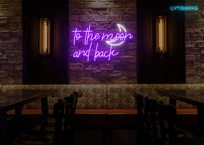 Neon "To the Moon and Back"