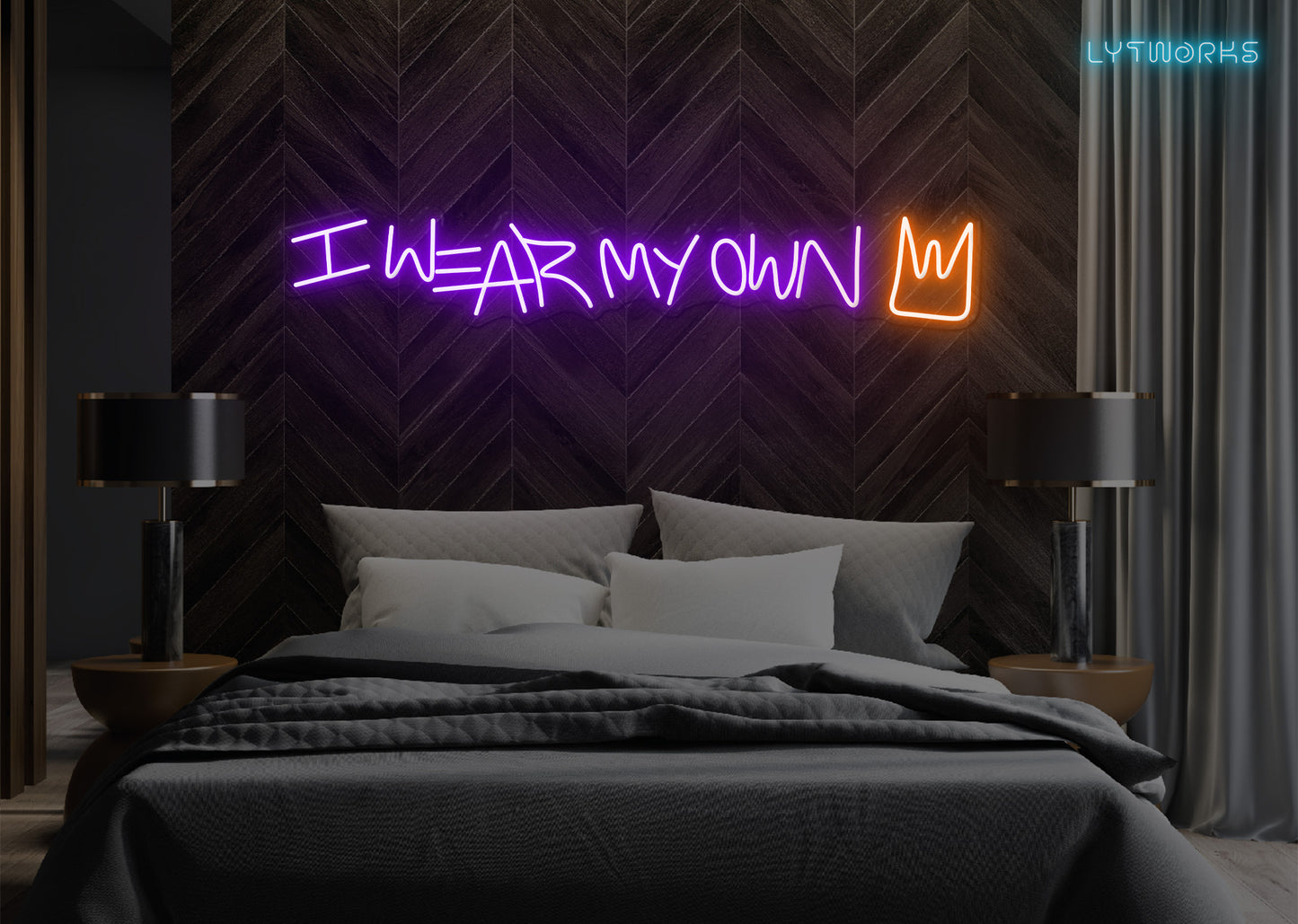 Neon "I Wear My Own Crown"
