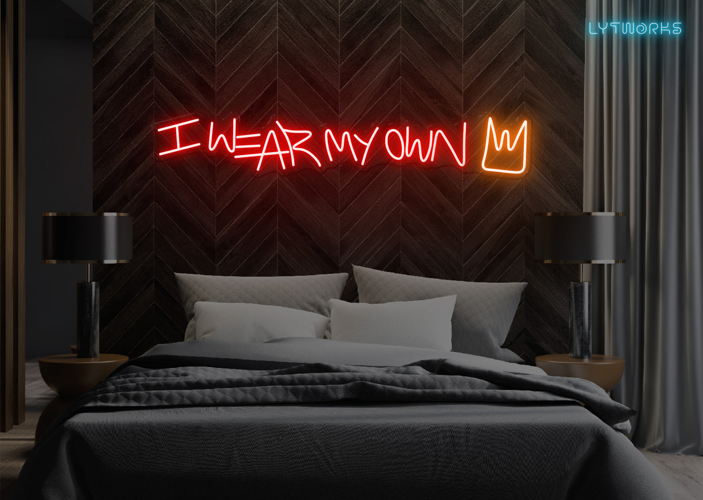 Neon "I Wear My Own Crown"