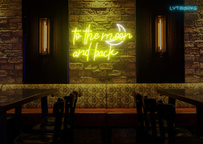 Neon "To the Moon and Back"