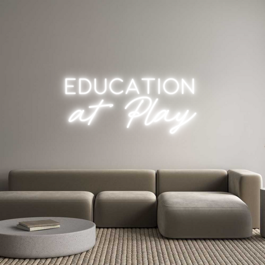 Custom Neon:  Education  
...